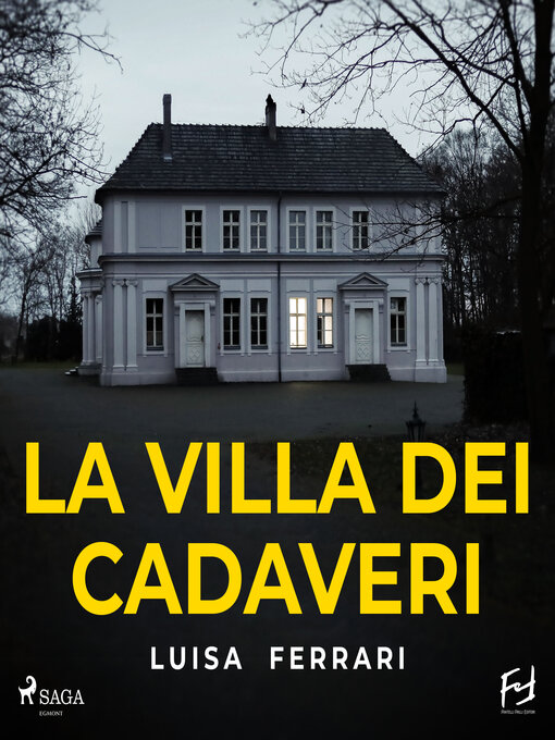 Title details for La villa dei cadaveri by Luisa Ferrari - Available